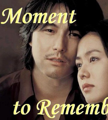 A Moment to Remember